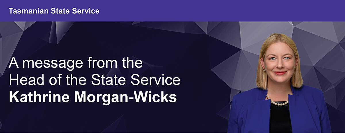 Kathrine Morgan-Wicks, Head of the State Service, message to all staff